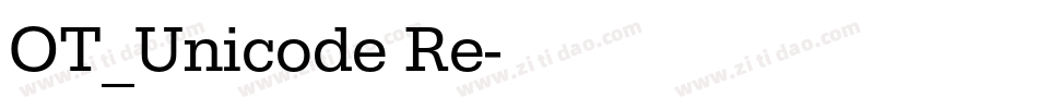 OT_Unicode Re字体转换